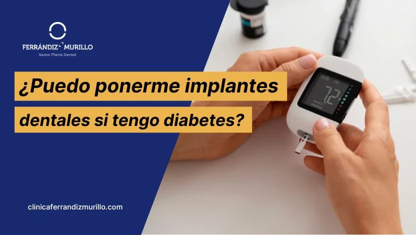 ¿Puedo ponerme implantes dentales si tengo diabetes?