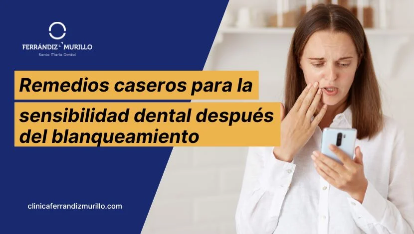 Remedios caseros para la sensibilidad dental después del blanqueamiento