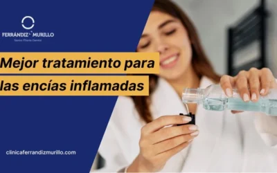Mejor tratamiento para las encías inflamadas