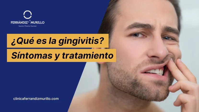 Qué es la gingivitis síntomas y tratamiento