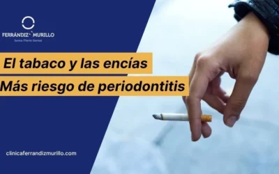 El tabaco y las encías: por qué los fumadores tienen más riesgo de periodontitis