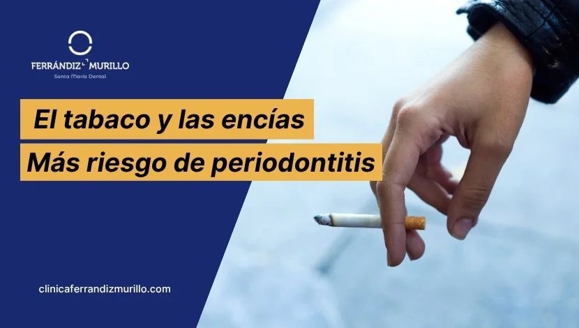 El tabaco y las encías