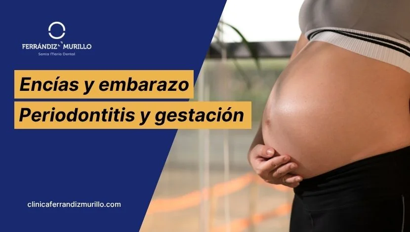 Encías y embarazo